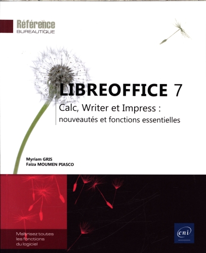 [9873643]  LibreOffice 7 : Calc, writer et Impress: nouveautés et fonctions 