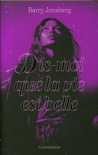 [9896973]  Dis-moi que la vie est belle 