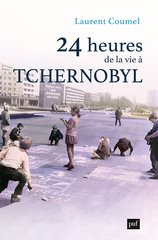 24 HEURES DE LA VIE A TCHERNOBYL