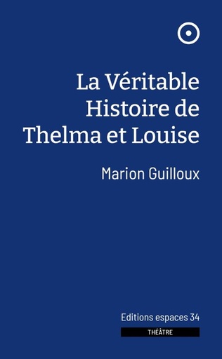 [9908029]  La véritable histoire de Thelma et Louise 