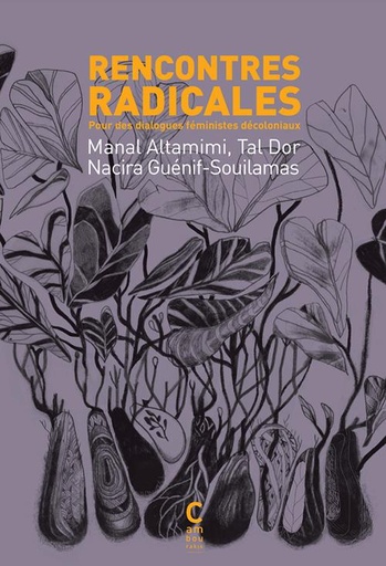 [8873492]  Rencontres radicales : pour des dialogues féministes décoloniaux 