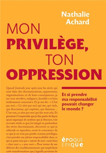 [9158124]  Mon privilège, ton oppression 