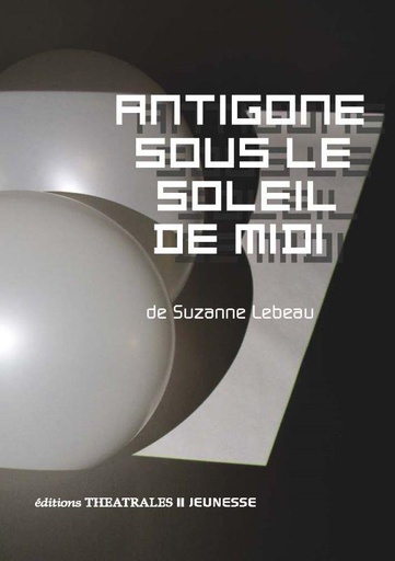 [9096999]  Antigone sous le soleil de midi 