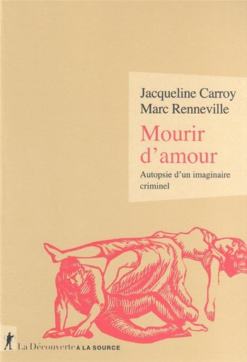 [9323882]  Mourir d'amour : autopsie d'un imaginaire criminel 