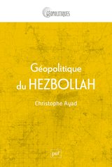 GEOPOLITIQUE DU HEZBOLLAH