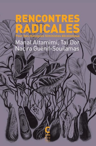 [9603161]  Rencontres radicales : pour des dialogues féministes décoloniaux 