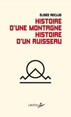 HISTOIRE D UNE MONTAGNE. HISTOIRE D UN R
