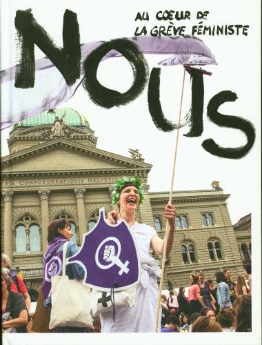 [9003249]  Nous : au coeur de la grève féministe 