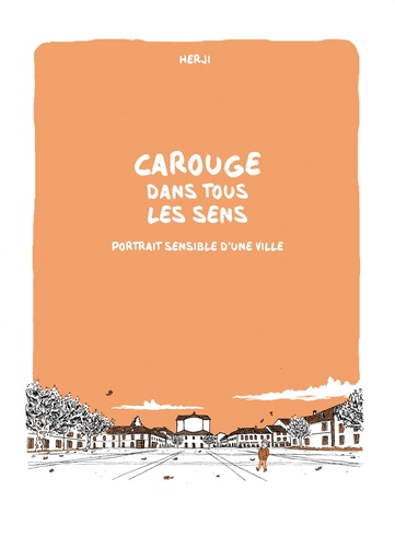 Carouge dans tous les sens. Portraits sensible d'une ville