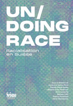 Un/doing race