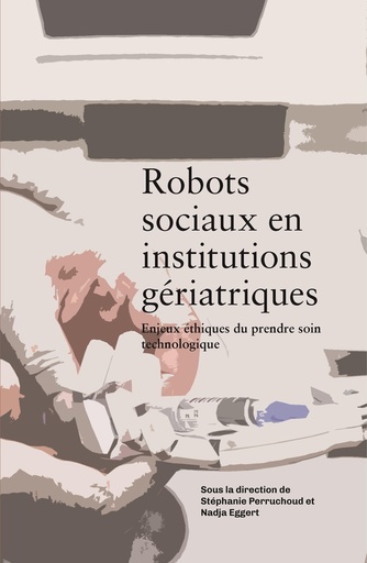 [10087545]  Robots sociaux en institutions gériatriques 