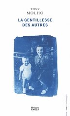 LA GENTILLESSE DES AUTRES - UN ENFANT JU