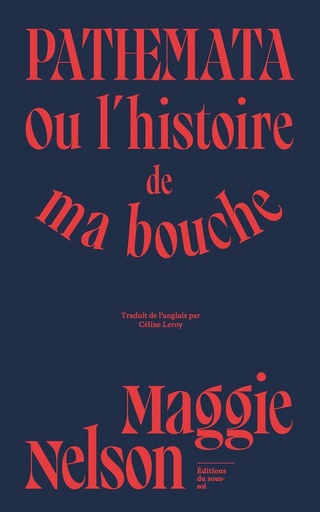 [10194199]  Pathemata ou L'histoire de ma bouche 