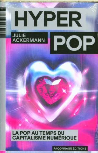 [10252422]  Hyperpop : la pop au temps du capitalisme numérique 