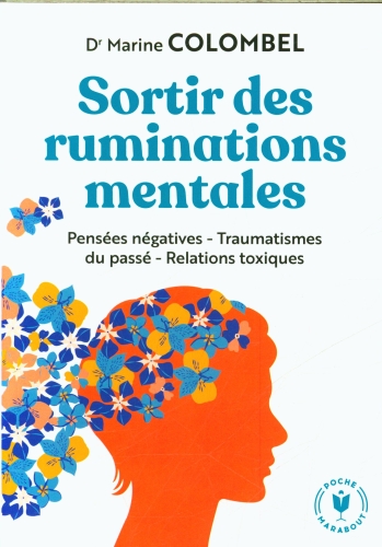 [9895958]  Sortir des ruminations mentales 