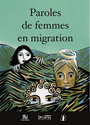 [10209750]  Paroles de femmes en migration 
