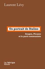 UN PORTRAIT DE STALINE - ARAGON  PICASSO