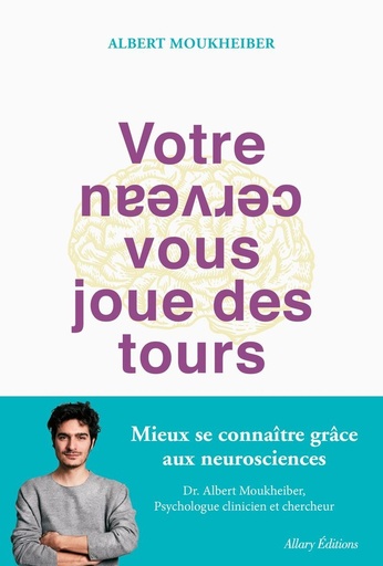 [8576606]  Votre cerveau vous joue des tours 