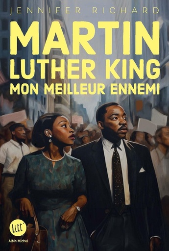 [10130894]  Martin Luther King : mon meilleur ennemi 