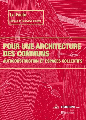 [10286957]  Pour une Architecture des Communs: Autoconstruction et Espaces 