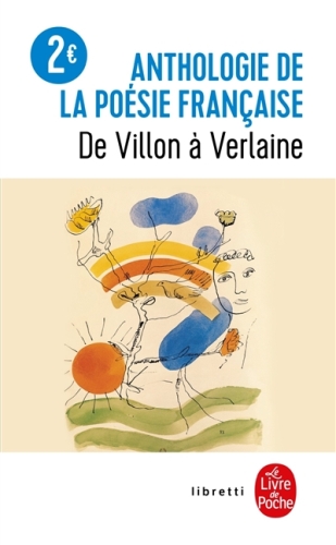 [5918726]  Anthologie de la poésie française : de Villon à Verlaine 