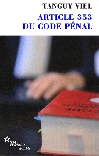 [8486365]  Article 353 du Code Pénal 