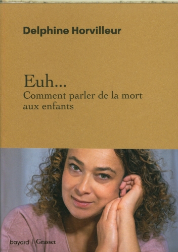 [10104075]  Euh... Comment parler de la mort aux enfants 
