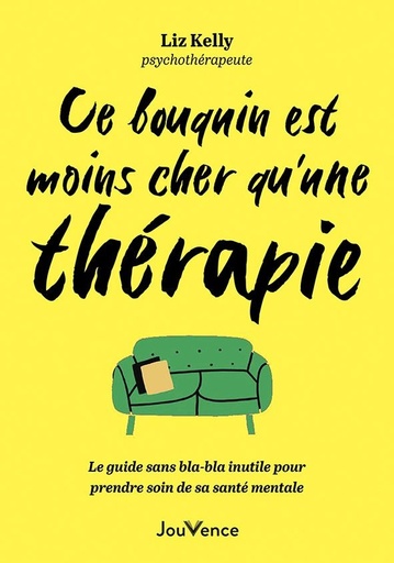 [10249054]  Ce bouquin est moins cher qu'une thérapie 