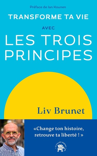 [10322272]  Transforme ta vie avec les trois principes 