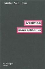 EDITION SANS EDITEURS -L'-