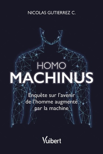 [10389336]  Homo machinus enquete sur aveni 