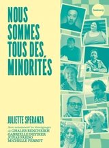 NOUS SOMMES TOUS DES MINORITES
