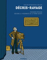 DECRIS RAVAGE 3E EPISODE DECRIRE ET INVENTER LA TERRE SAINTE