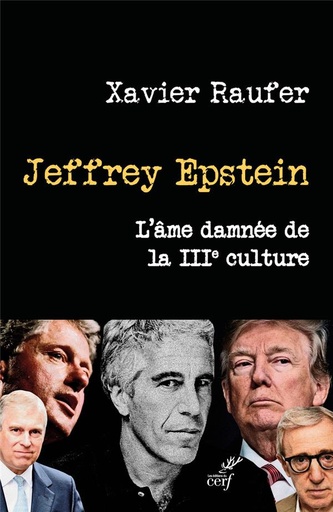 [9856715]  Jeffrey Epstein : l'âme damnée de la IIIe culture 
