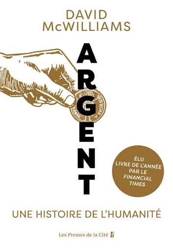 [10379269]  Argent : Une Histoire de l'Humanite 