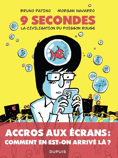 9 SECONDES, LA CIVILISATION DU POISSON ROUGE. PETIT TRAITE SUR LE MARCHE DE L'ATTENT