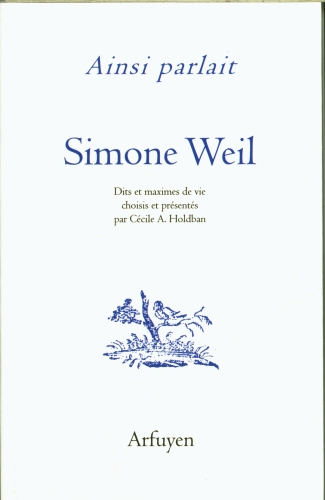 [9850837]  Ainsi parlait Simone Weil 