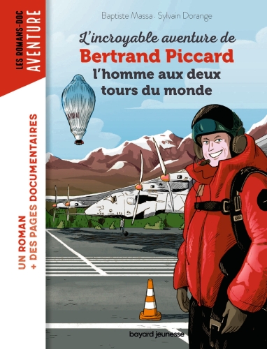[9731766]  L'incroyable aventure de Bertrand Piccard 