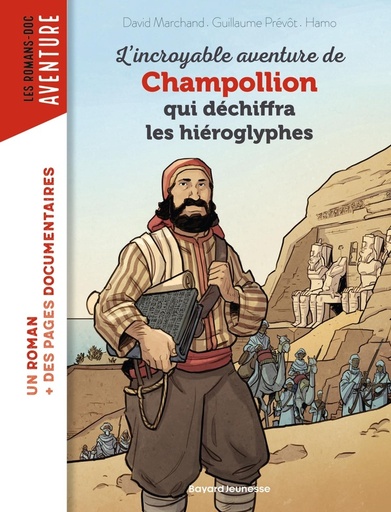 [9690329]  L'incroyable aventure de Champollion qui déchiffra les hiéroglyphes 