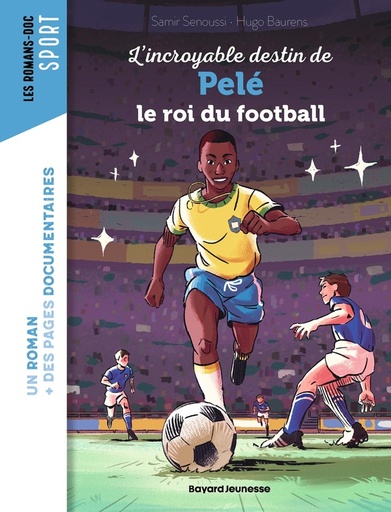 [10110974]  L'incroyable destin de Pelé, le roi du football 