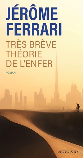 [10304445]  Très brève théorie de l'enfer. Contes de l'indigène et du voyageur 
