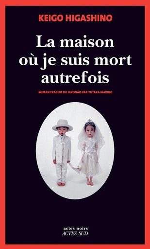 [10419819]  La maison où je suis mort autrefois 