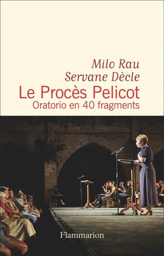 [10395275]  Le procès Pelicot : oratorio en 40 fragments : théâtre 