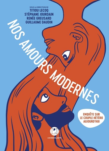 [10379728]  Nos amours modernes : enquête sur le couple hétéro aujourd'hui 