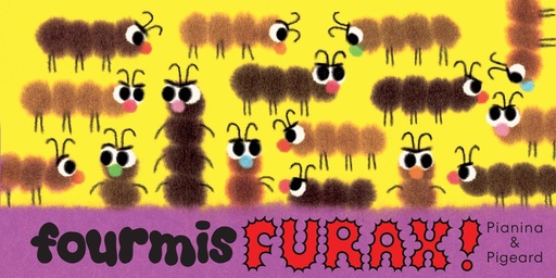 [10341448]  Fourmis furax 