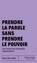 PRENDRE LA PAROLE SANS PRENDRE LE POUVOI