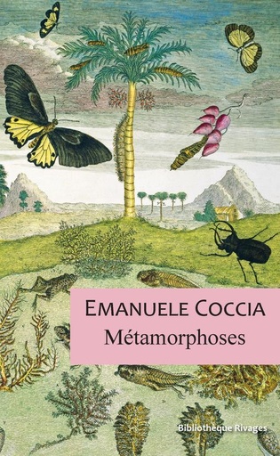 [8858069]  Métamorphoses : la matière de la vie 