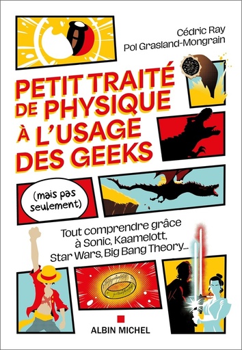 [10305001]  Petit traité de physique à l'usage des geeks (mais pas seulement) 