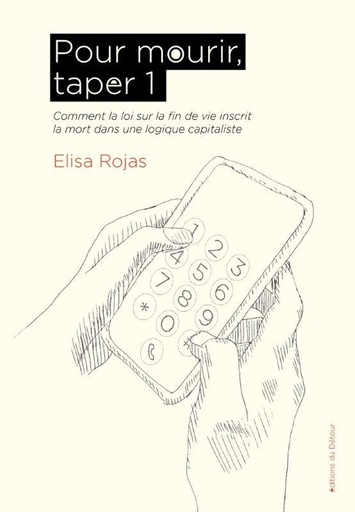 [10361218]  Pour mourir, taper 1 : comment la loi sur la fin de vie inscrit la 