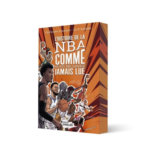 [10357938]  L'histoire de la NBA comme vous ne l'avez jamais lue 